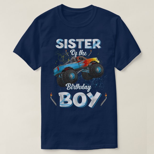 Sister Of The Birthday Boy Monster Truck Bday Wome T-Shirt (Design Front)