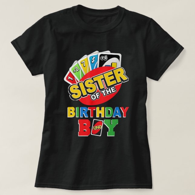 Sister of the Birthday Boy Shirt Uno Mom Mama 1st  (Design Front)