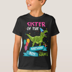 Sister of the Birthday Boy TRex Matching Dinosaur T-Shirt