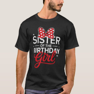 Sister Of The Birthday Girl Cute Pink Family Match T-Shirt