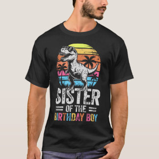 Sister Of The Birthday Party Dinosaur T-Shirt