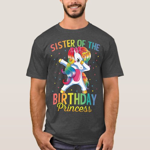 Sister of the Birthday Princess Dabbing Unicorn T_Shirt