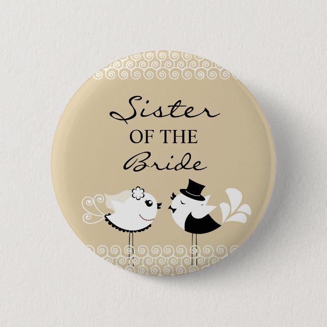 Sister of the Bride Birds Wedding Button (Front)