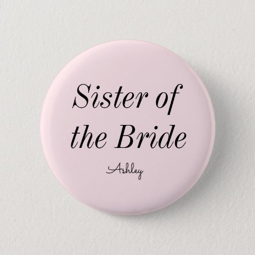 Sister of the Bride Blush Pink Button