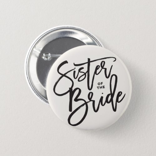 Sister Of The Bride Brush Wedding Bridal Party Button