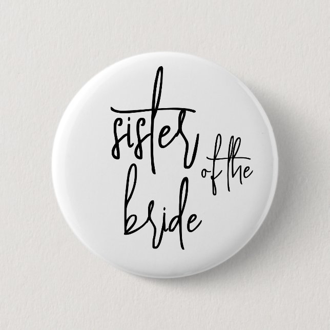 Sister of the bride Button (Front)