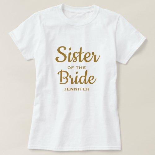 Sister of the Bride Custom T_Shirt