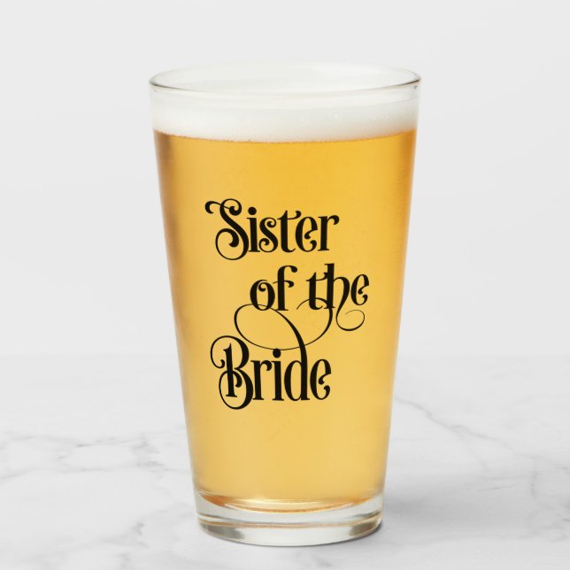 Sister of the Bride Glass (Front Filled)