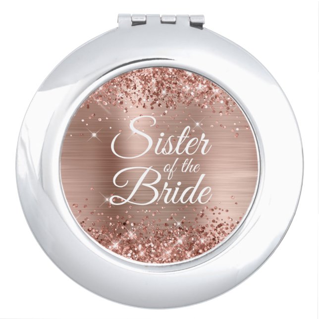 Sister of the Bride Glittery Rose Gold Foil Compact Mirror (Front)