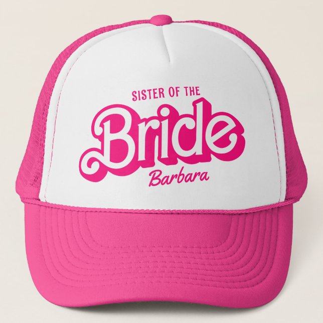 Sister Of The Bride T-Shirt Bachelorette Barb Trucker Hat (Front)
