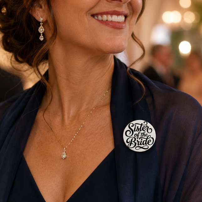 Sister of the Bride Wedding Rehearsal Dinner Button (Creator Uploaded)