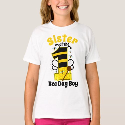Sister of the First Birthday boy Bee  T_Shirt