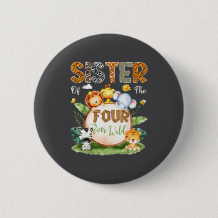 Sister Of The Four Ever Wild Jungle Safari 4th Bir Button