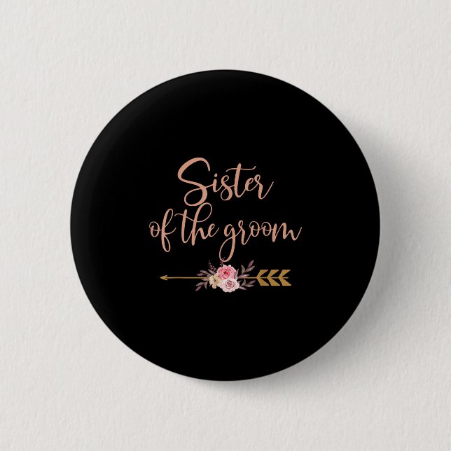 Sister Of The Groom Bridal Shower Gift Wedding Par Button (Front)