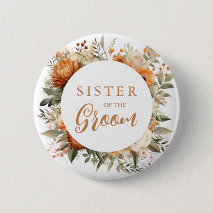 Sister Of The Groom Burnt Orange Fall Floral Button