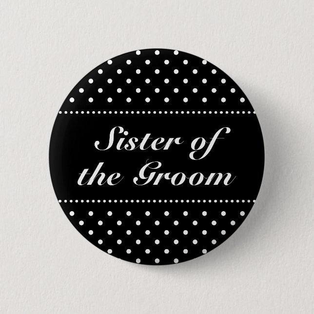 Sister of the groom pinback button (Front)