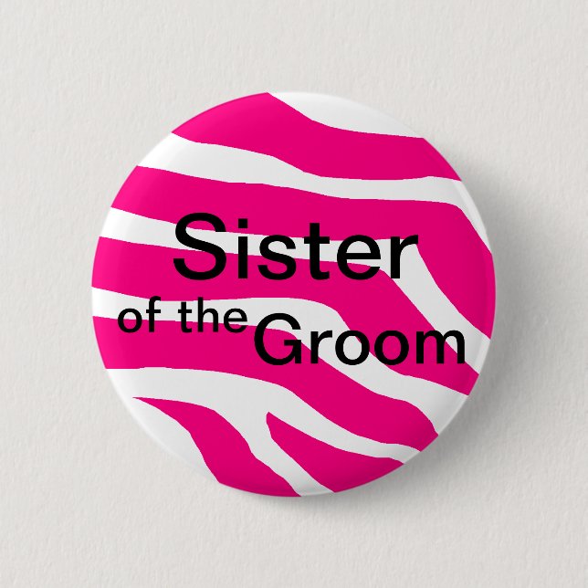 Sister Of The Groom Pinback Button (Front)