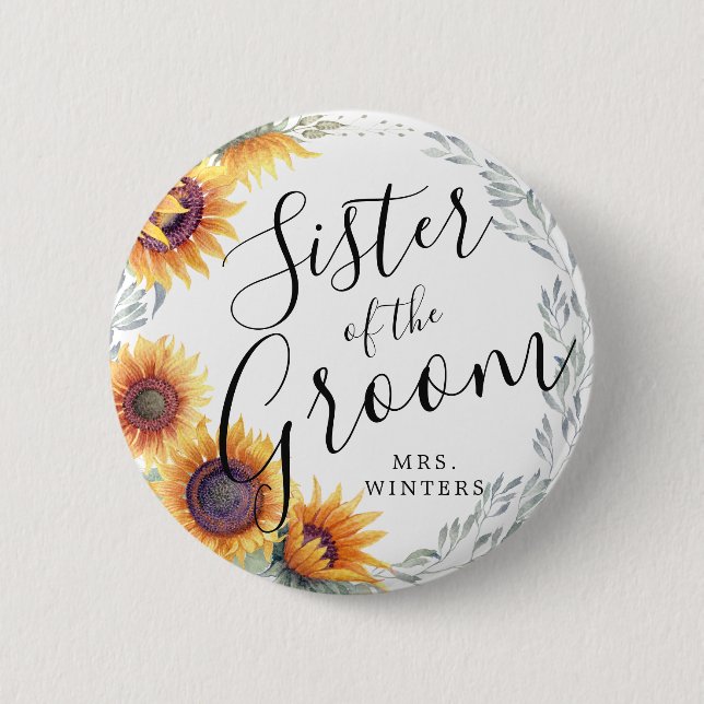 Sister of the Groom | Sunflower Florals Wedding Button (Front)