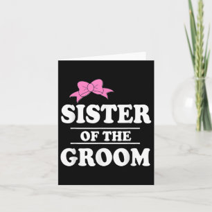 Sister Of The Groom Wedding Party Card