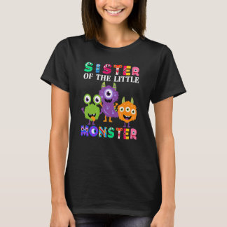 Sister Of The Little Monster Birthday Party Family T-Shirt