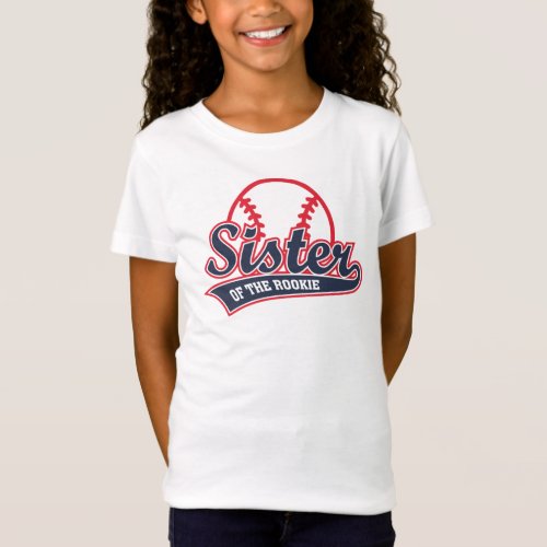 Sister of the Rookie Sibling Party T_Shirt