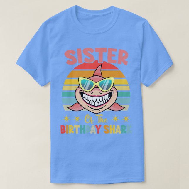 Sister Of The Shark Birthday Family Birthday Littl T-Shirt (Design Front)