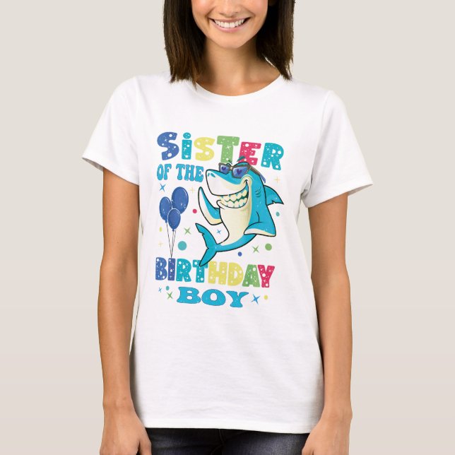 Sister of the Shark Birthday Sis Matching Family  T-Shirt (Front)