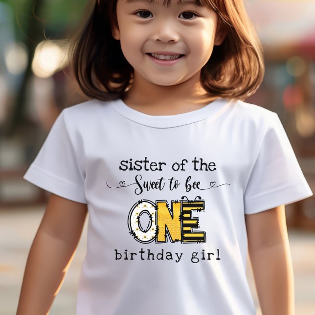 Sister of the So sweet to bee one birthday  T-Shirt (Creator Uploaded)