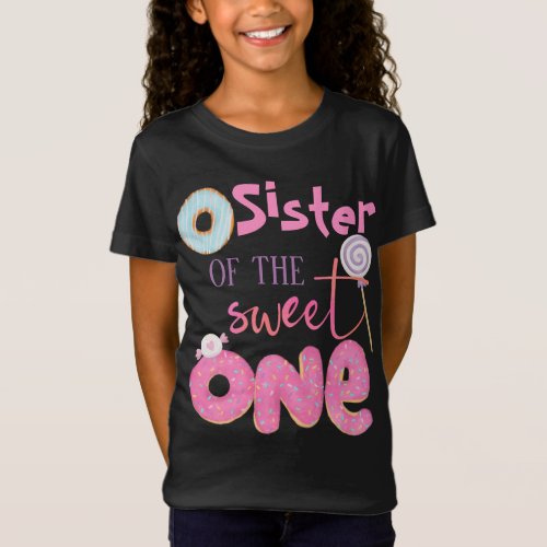 Sister of The Sweet One Brother 1st Birthday Donut T_Shirt