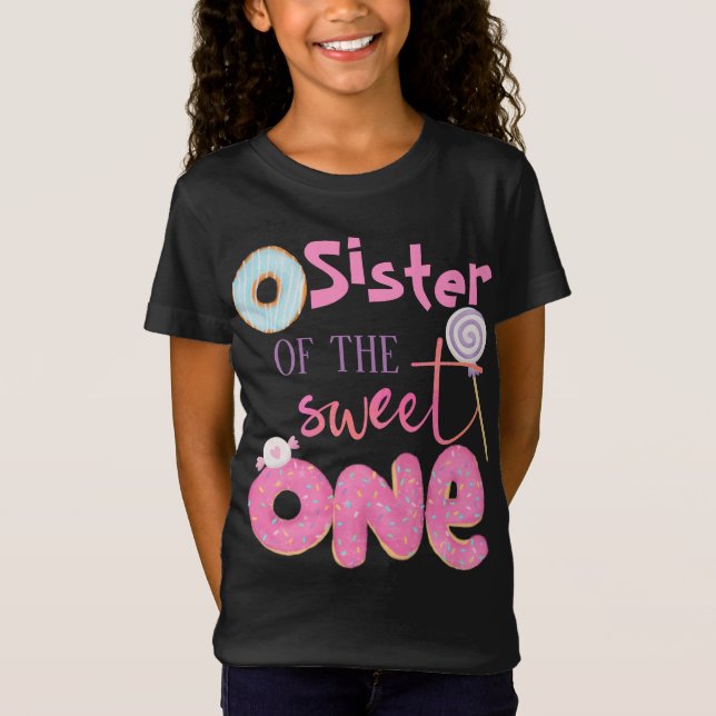 Sister of The Sweet One Brother 1st Birthday Donut T-Shirt (Front)