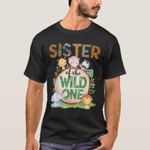 Sister Of The Wild One 1St Birthday Safari Woodlan T-Shirt