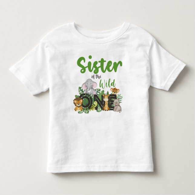 Sister of the Wild One Jungle Safari Birthday Toddler T-shirt (Front)