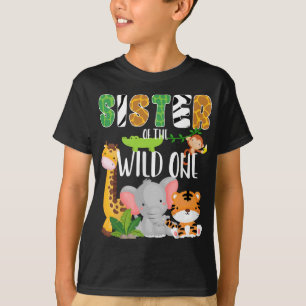 Sister of the Wild One Zoo Birthday Safari Jungle T-Shirt