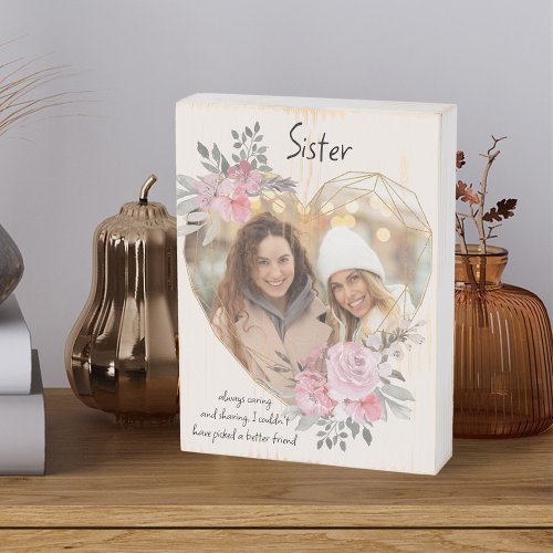 Sister Photo Floral Frame Geometric Gold Heart Wooden Box Sign