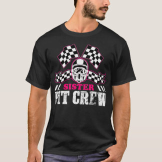 Sister Pit Crew Car Racing Checkered Flag Racing P T-Shirt