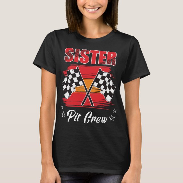 Sister Pit Crew Car Racing Shirt (Front)
