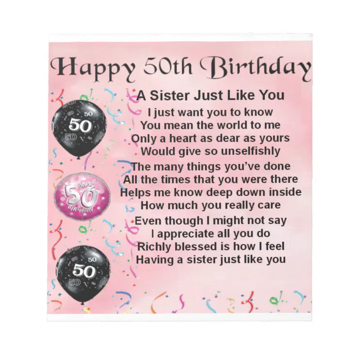 sister poem - 50th birthday design notepad | Zazzle