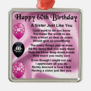 Sister poem - 60th Birthday Metal Ornament