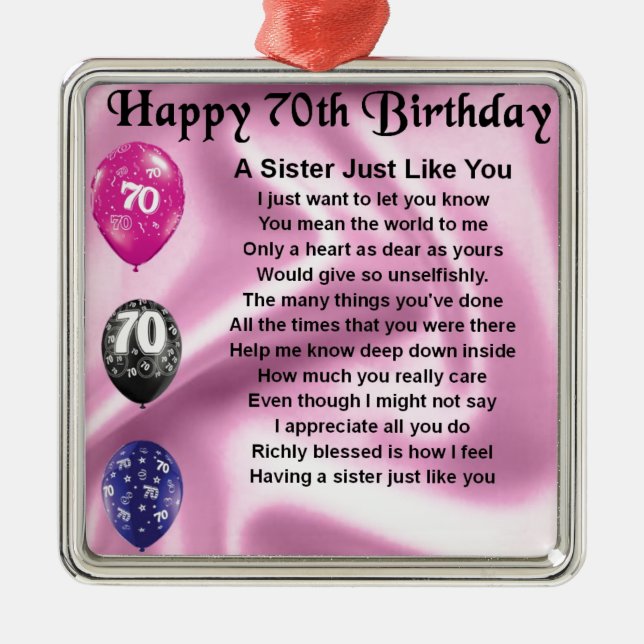 Sister Poem - 70th Birthday Metal Ornament (Front)