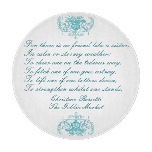 Sister Poem By Christina Rossetti Turquoise Blue Cutting Board