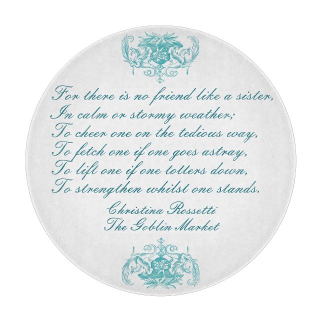 Sister Poem By Christina Rossetti Turquoise Blue Cutting Board (Front)