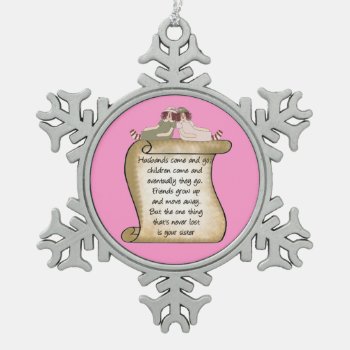 Sister Poem Holiday Snowflake Ornament by doodlesfunornaments at Zazzle