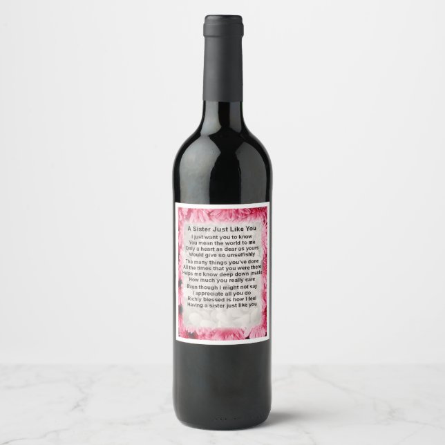 Sister  Poem Wine Bottle Label  -  Pink Floral (Front)