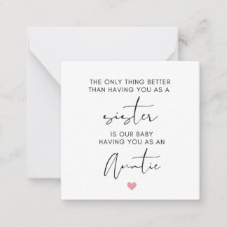 Sister promoted to Auntie , pregnancy reveal Note Card