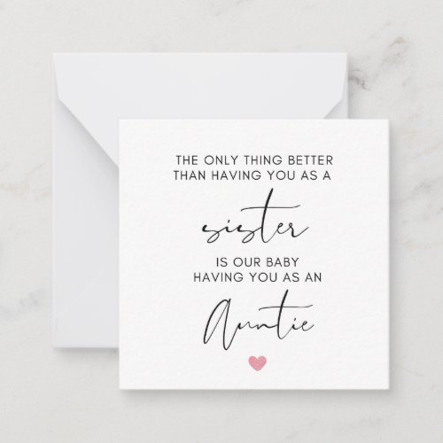 Sister promoted to Auntie  pregnancy reveal Note Card