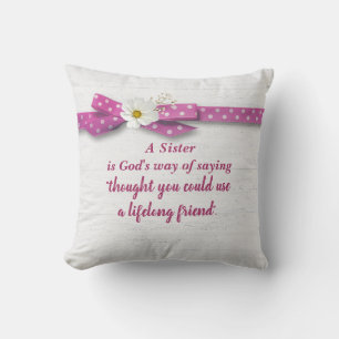Sister Quote with Polka Dot Ribbon On Wood Throw Pillow