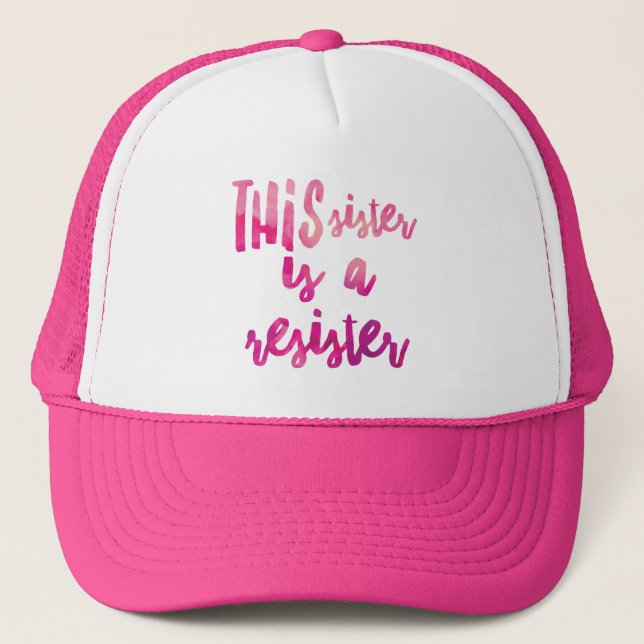 Sister Resister Trucker Hat (Front)