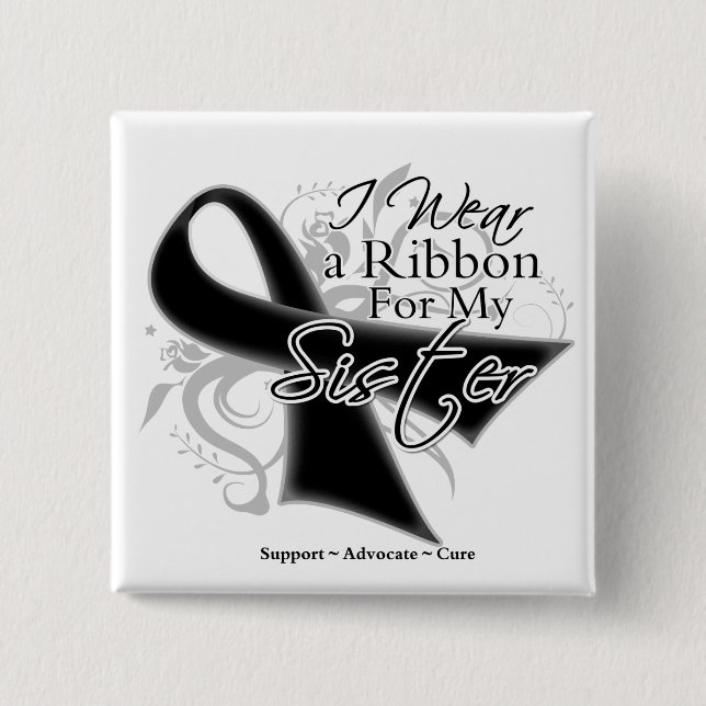 Sister Ribbon - Melanoma Skin Cancer Button (Front)