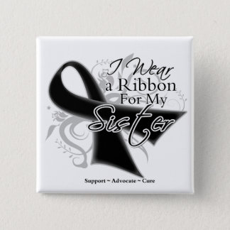 Sister Ribbon - Melanoma Skin Cancer Button