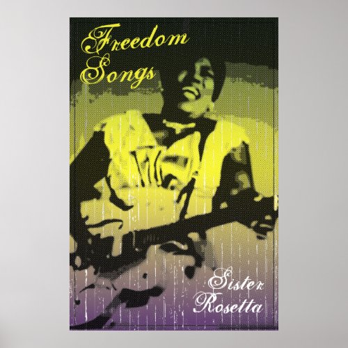 Sister Rosetta Freedom Songs Poster